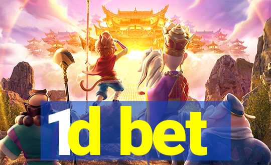 1d bet